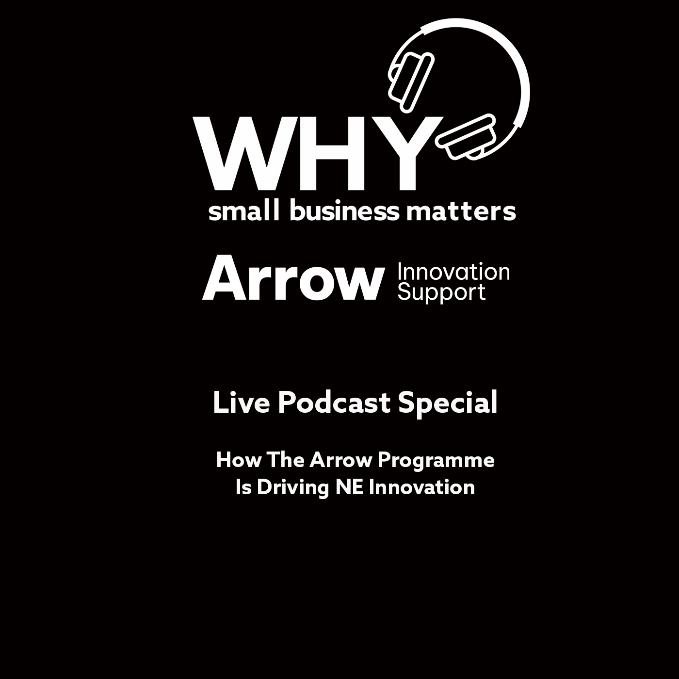 Live Special: The Arrow Innovation Support Programme