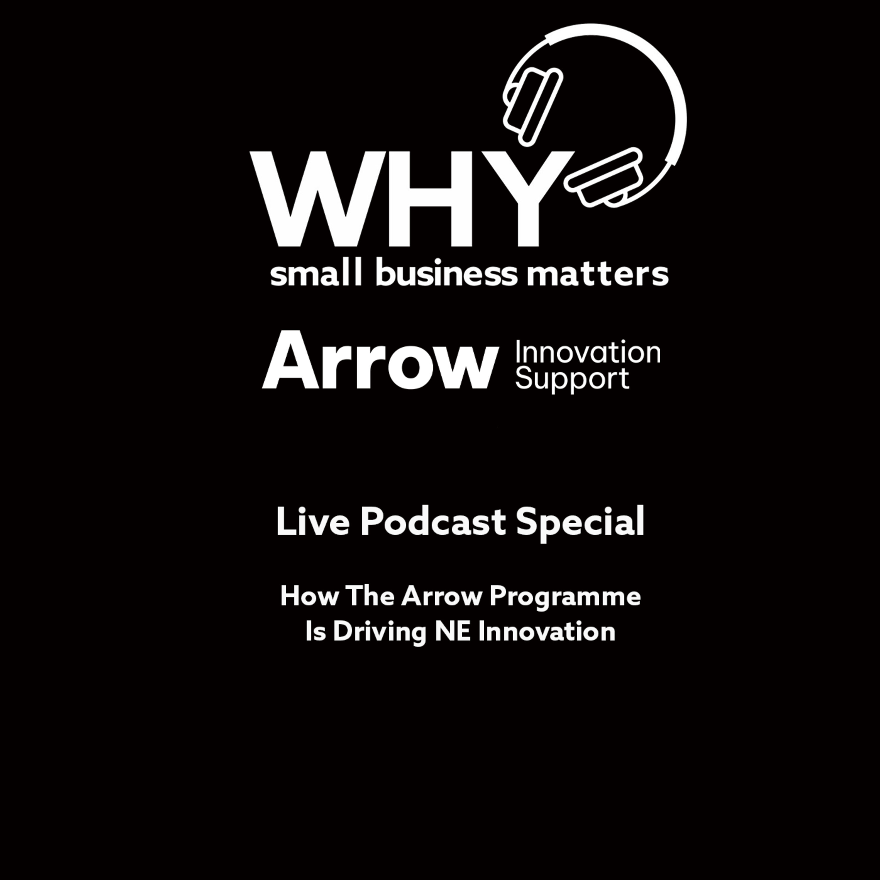 Live Special: The Arrow Innovation Support Programme