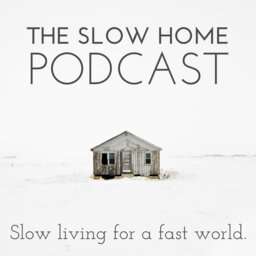 On settling, slowness and fitting out a new house: A Hostful Podcast