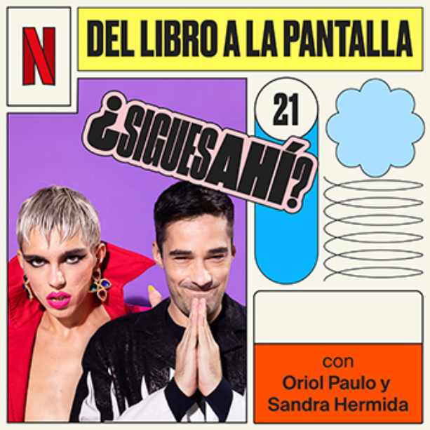 Imagen de 21 - Del libro a la pantalla, con Oriol Paulo y Sandra Hermida.
