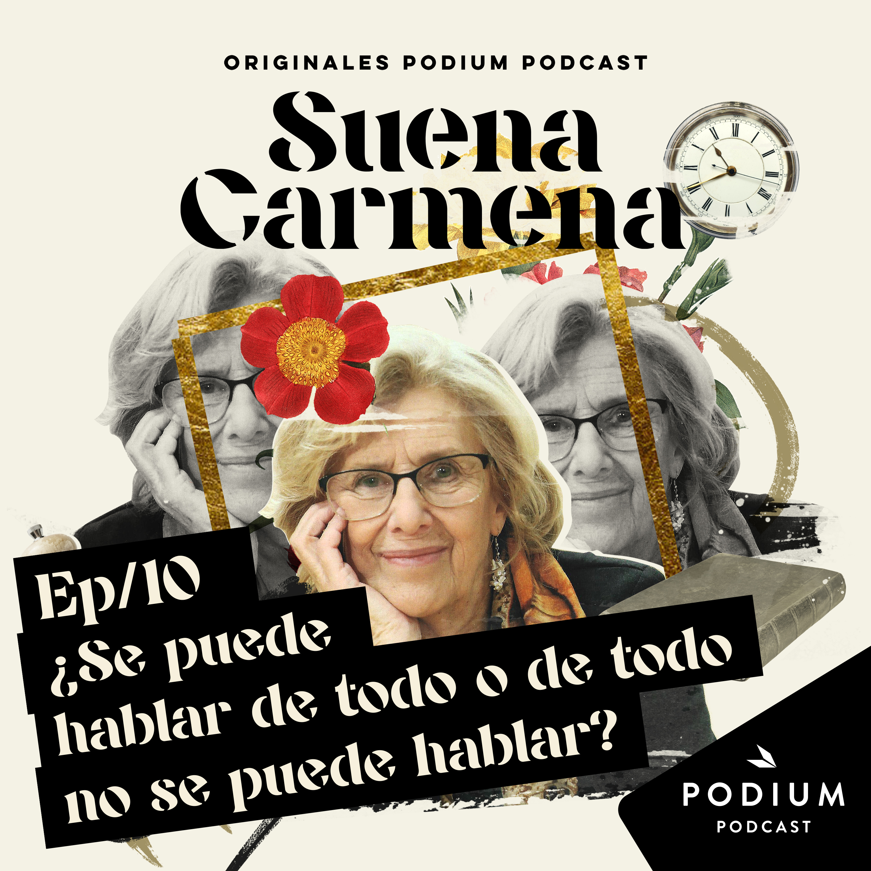 Imagen de ¿Se puede hablar de todo o de todo no se puede hablar?  - Episodio 10