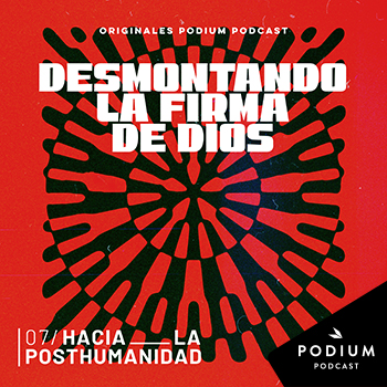 Imagen de Episodio 7- Hacia la posthumanidad