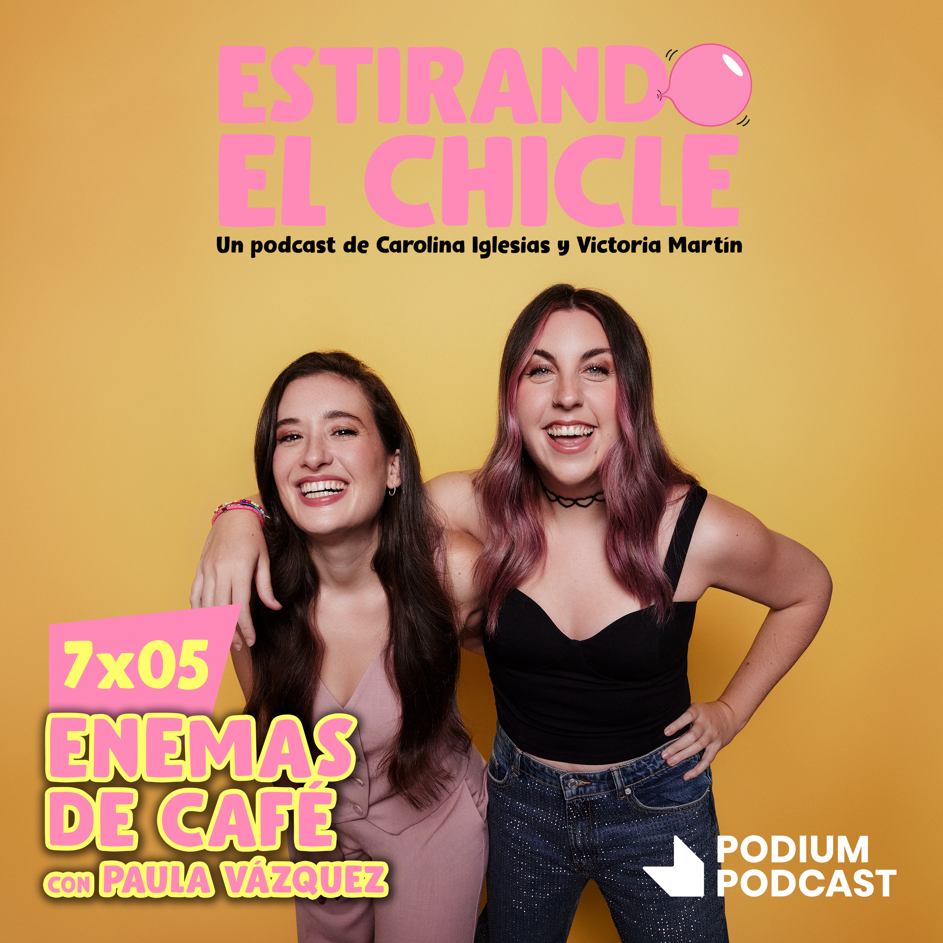 Imagen de ENEMAS DE CAFÉ con PAULA VÁZQUEZ | Estirando el Chicle 7x05