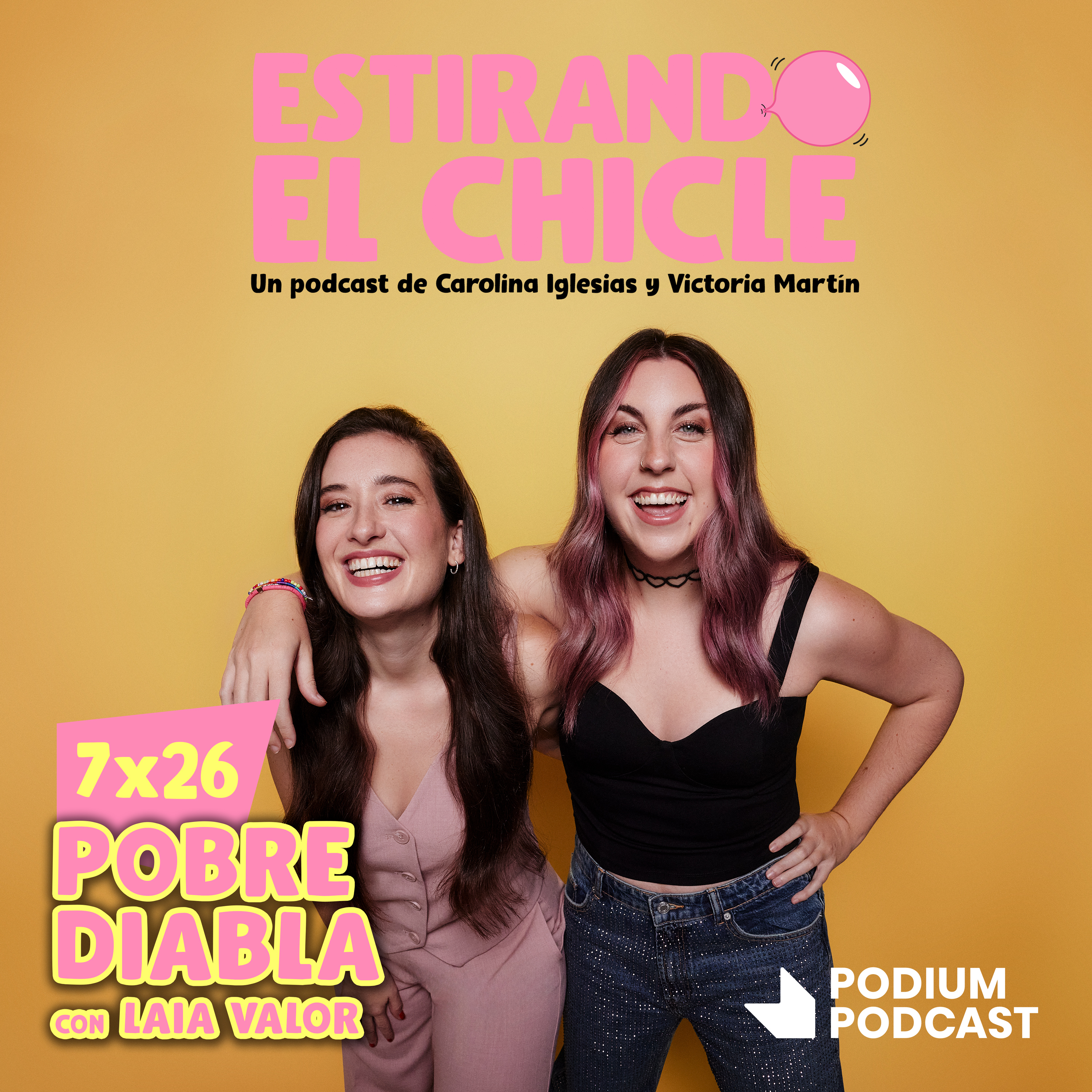 Imagen de POBRE DIABLA con LAIA VALOR | Estirando el Chicle 7x26