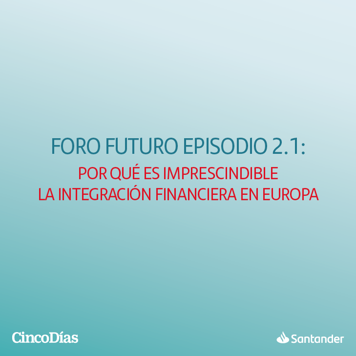 Imagen de Por qué es imprescindible la integración financiera en Europa