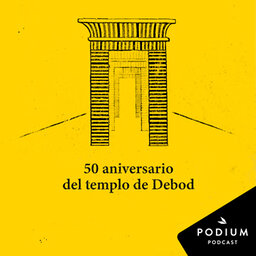 T03E22 - 50 aniversario del templo de Debod