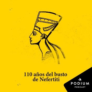 Imagen de T04E08 - 110 años del busto de Nefertiti