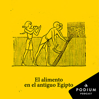 T04E04 - El alimento en el antiguo Egipto