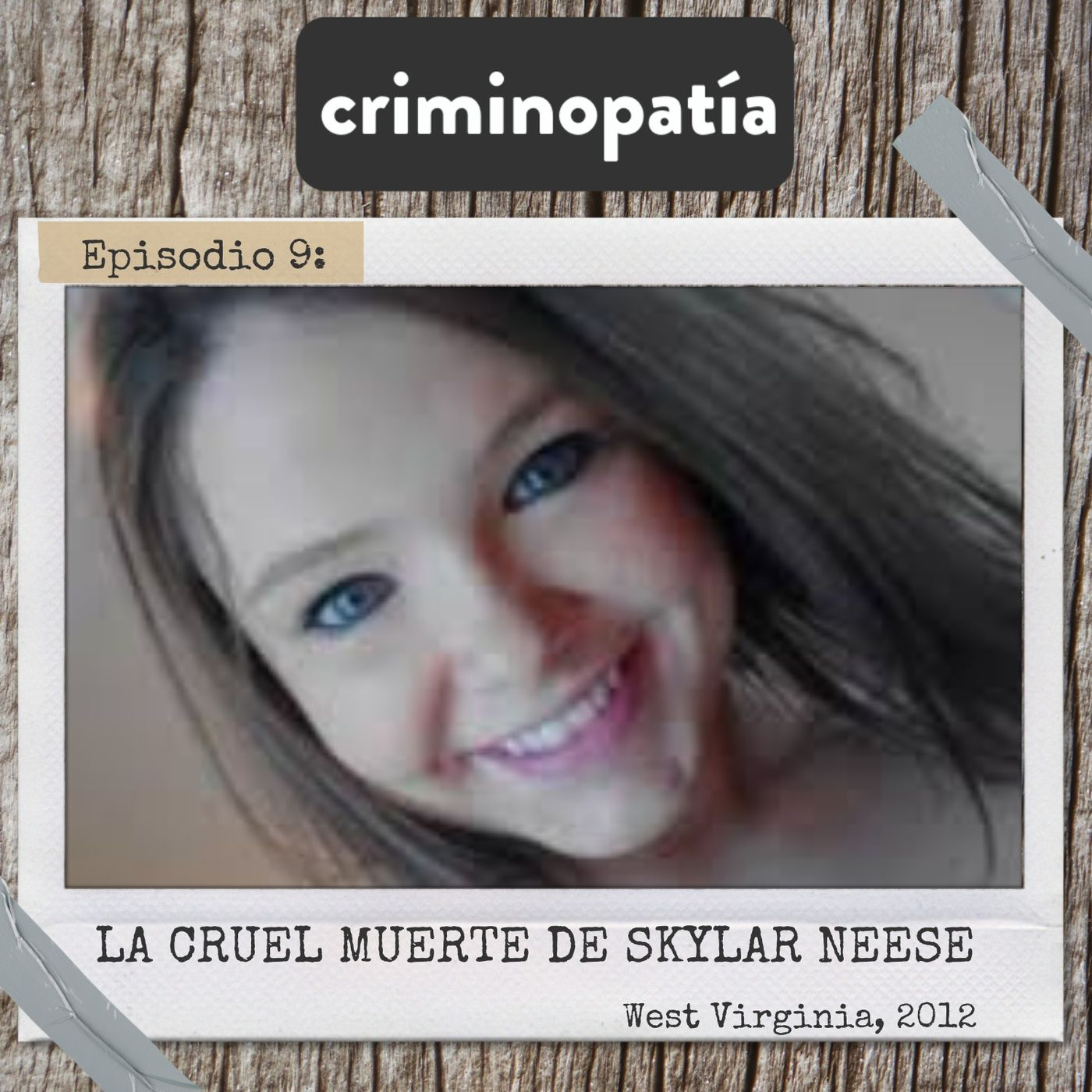 9. La cruel muerte de Skylar Neese (West Virginia, 2012)