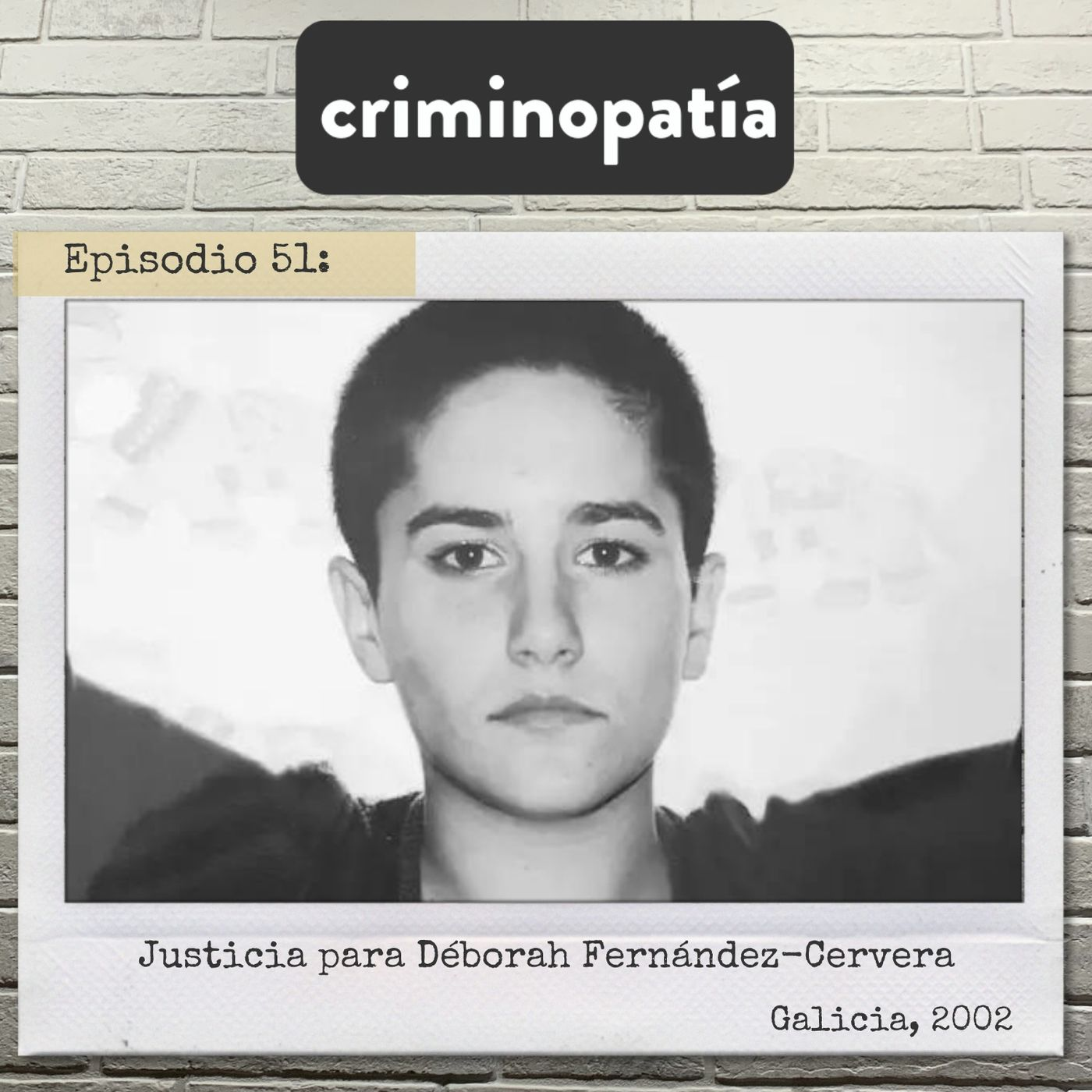 51. Justicia para Déborah Fernández-Cervera (Galicia, 2002)