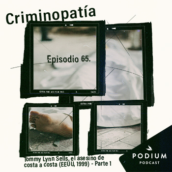 Imagen de 65. Tommy Lynn Sells, el asesino de costa a costa (Estados Unidos, 1999) - Parte 1