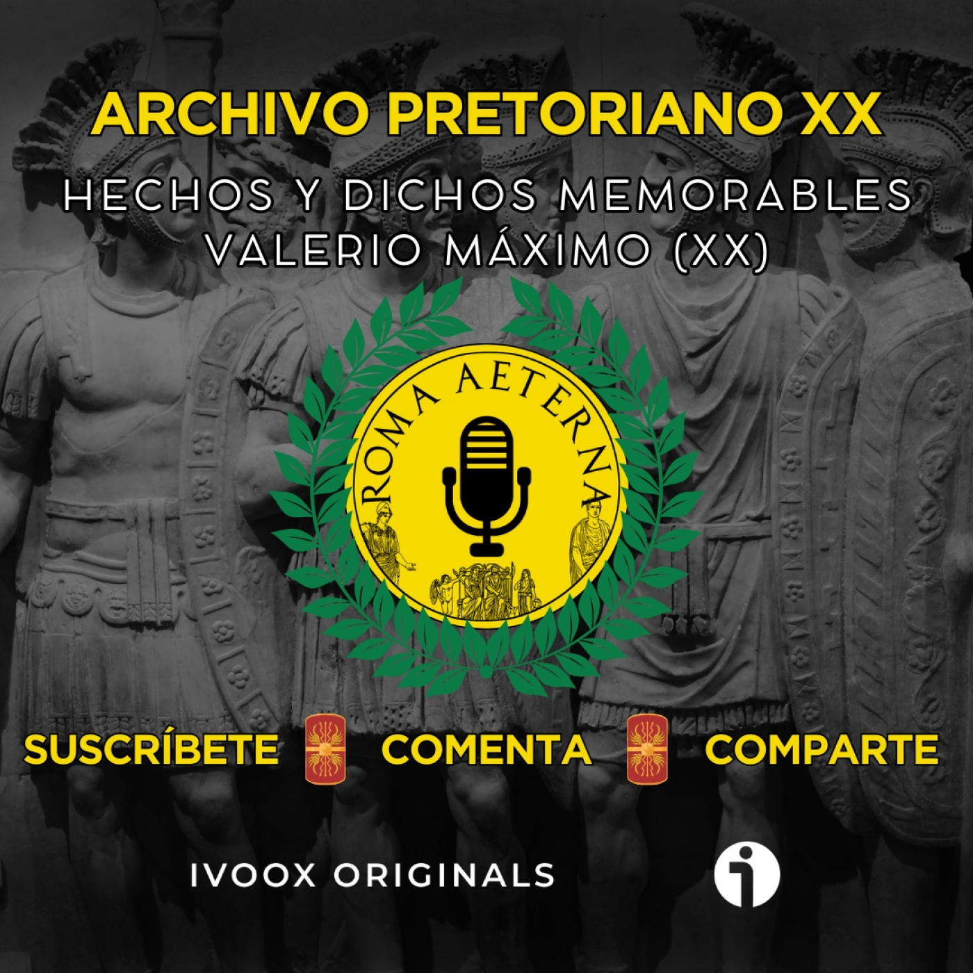 Hechos y dichos memorables (XX) - Archivo pretoriano 20