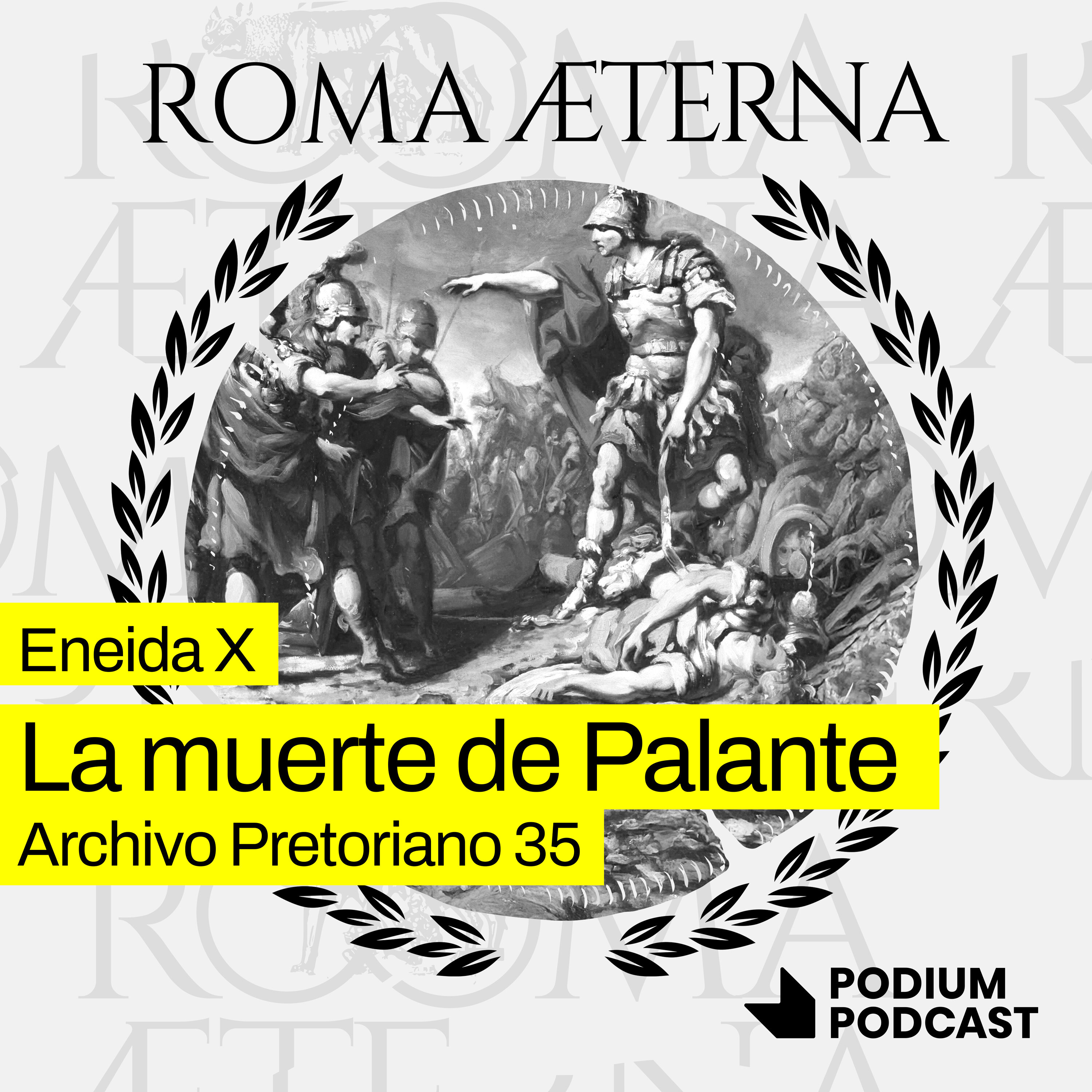 La muerte de Palante - Eneida X - Archivo pretoriano 35