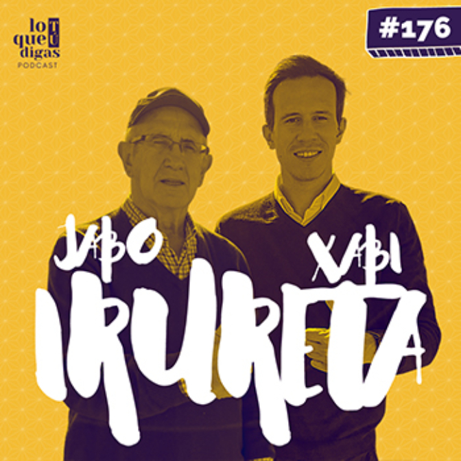 Imagen de #176: Jabo y Xabi Irureta - Palo y astilla