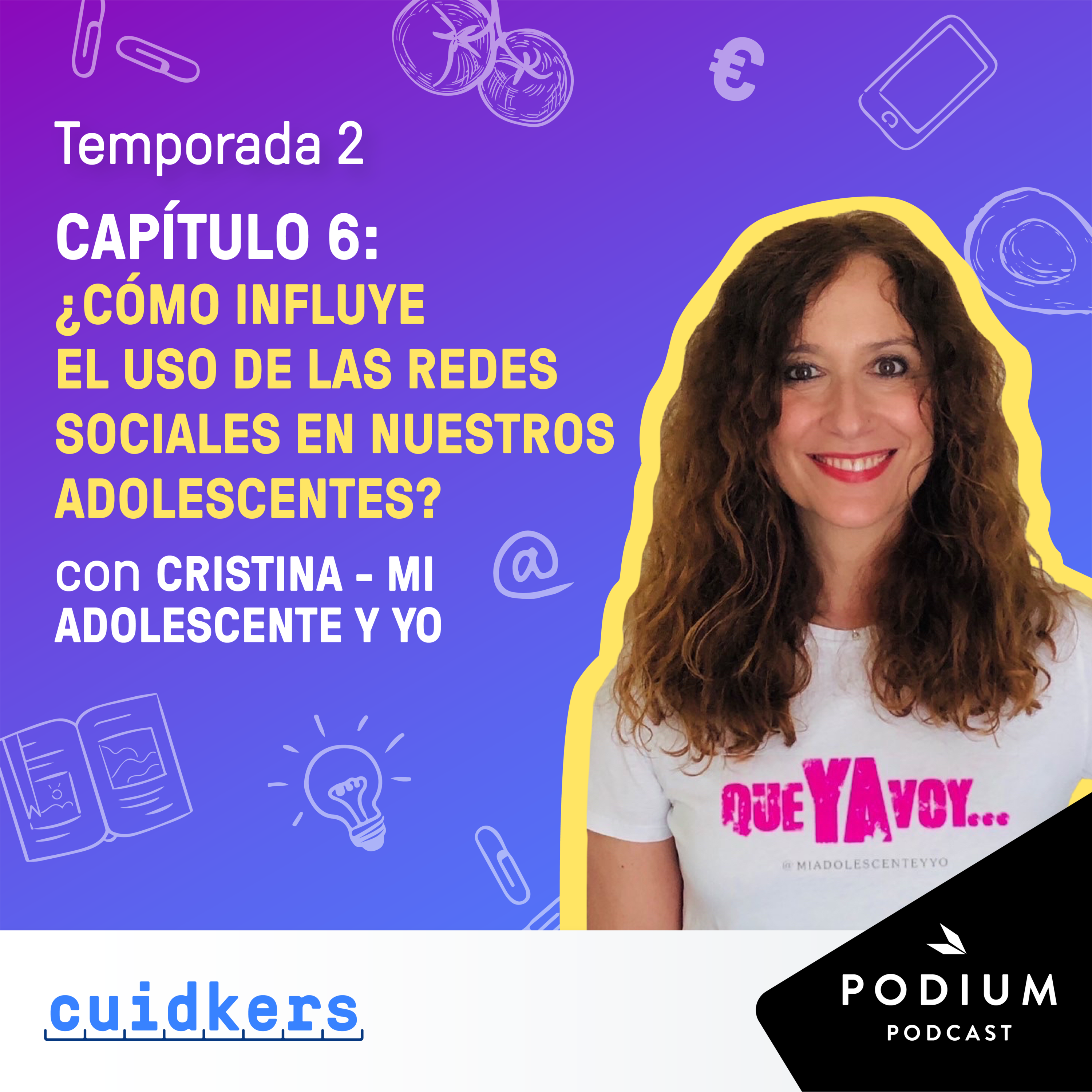 Imagen de Cristina - Mi adolescente y yo : ¿Cómo influye el uso de las redes sociales en la adolescencia? - Episodio 6
