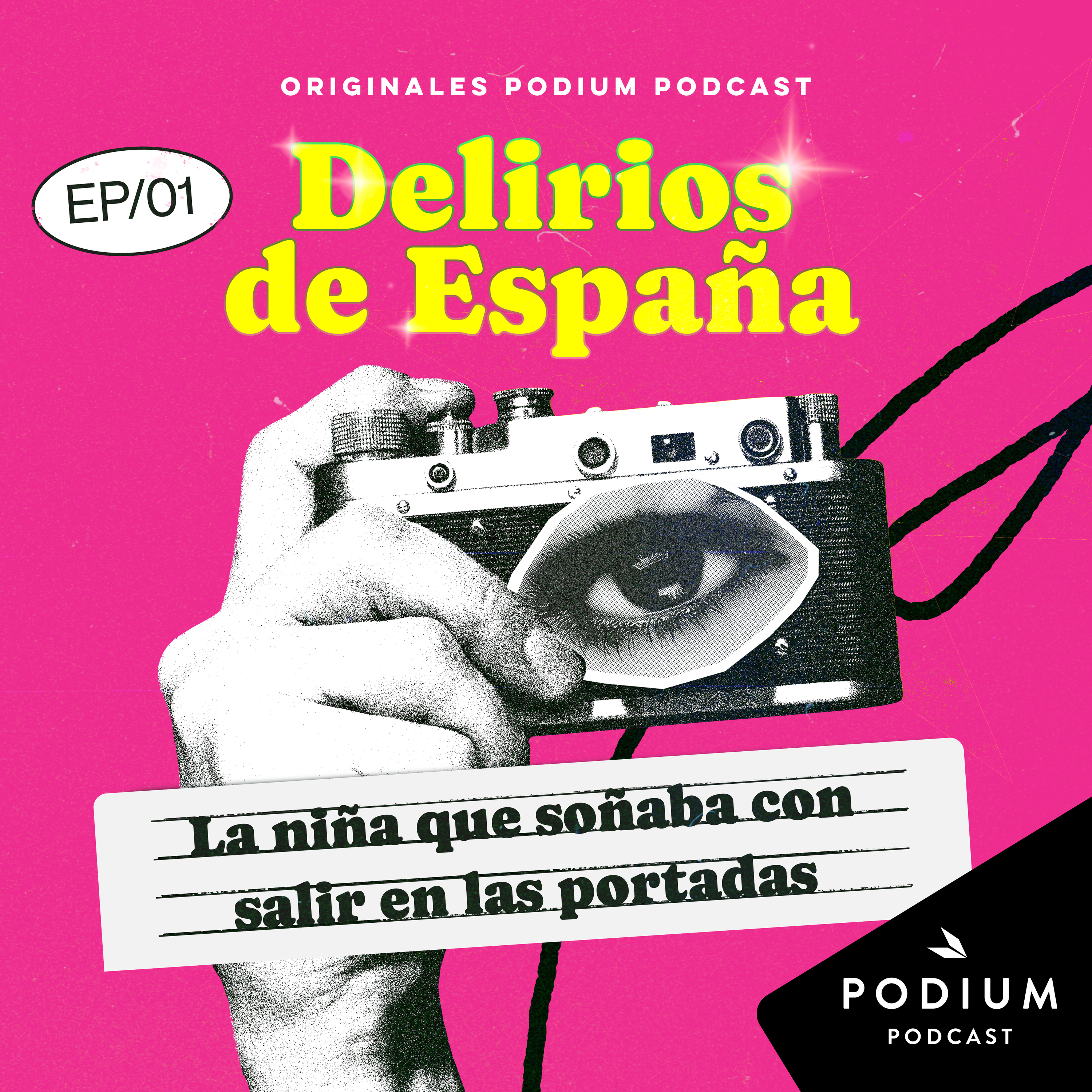 Imagen de Episodio 1. La niña que soñaba con salir en las portadas
