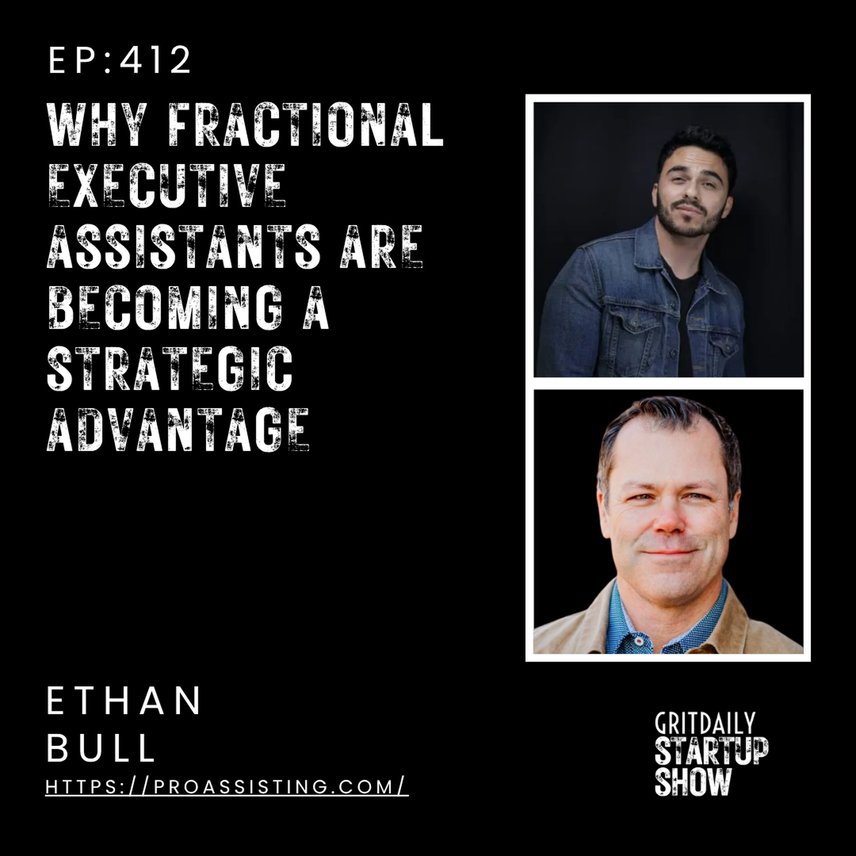 Ethan Bull on Why Fractional Executive Assistants Are Becoming a Strategic Advantage episode artwork