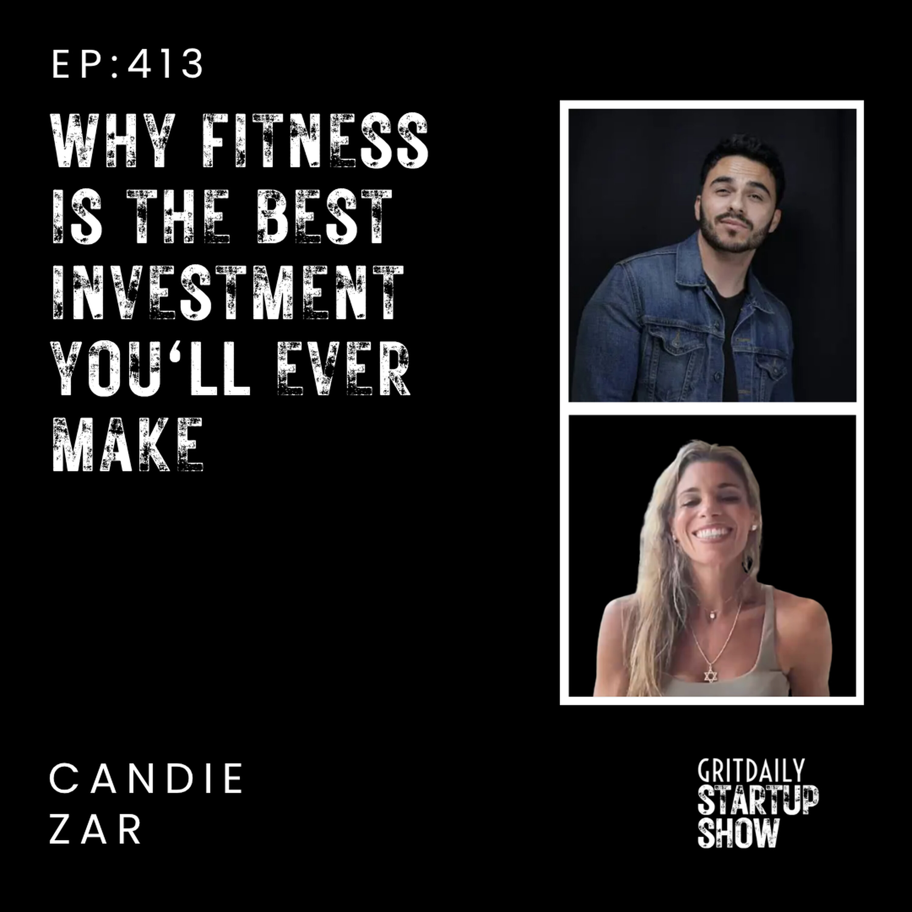 Candie Zar on Why Fitness Is the Best Investment You'll Ever Make episode artwork