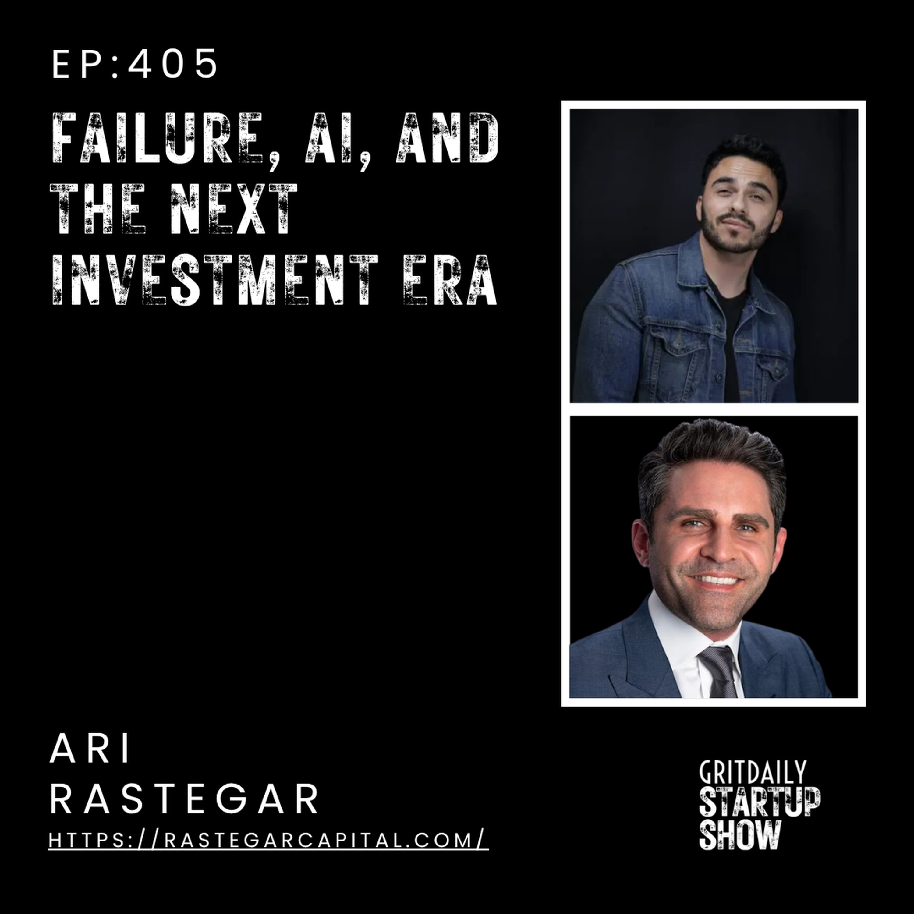 Ari Rastegar on Failure, AI, and the Next Investment Era episode artwork