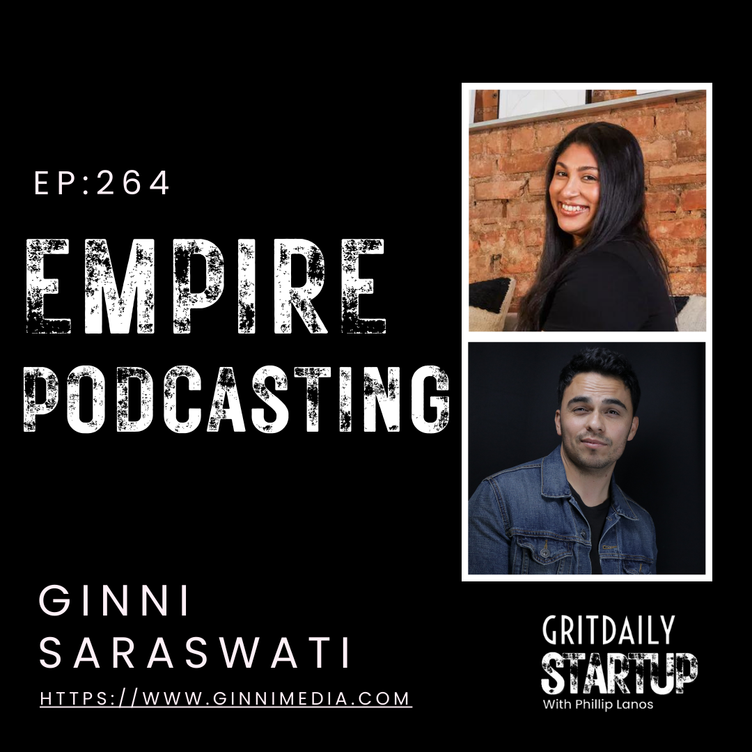 Empire Podcasting: Ginni's Global Journey