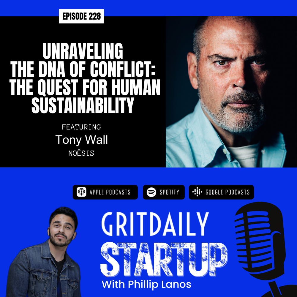 Unraveling the DNA of Conflict: The Quest for Human Sustainability with Tony Wall