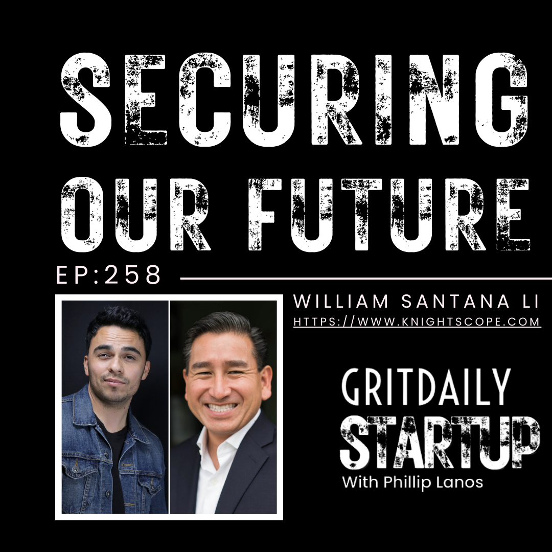 Securing Our Future with Knightscope and William Santana Li