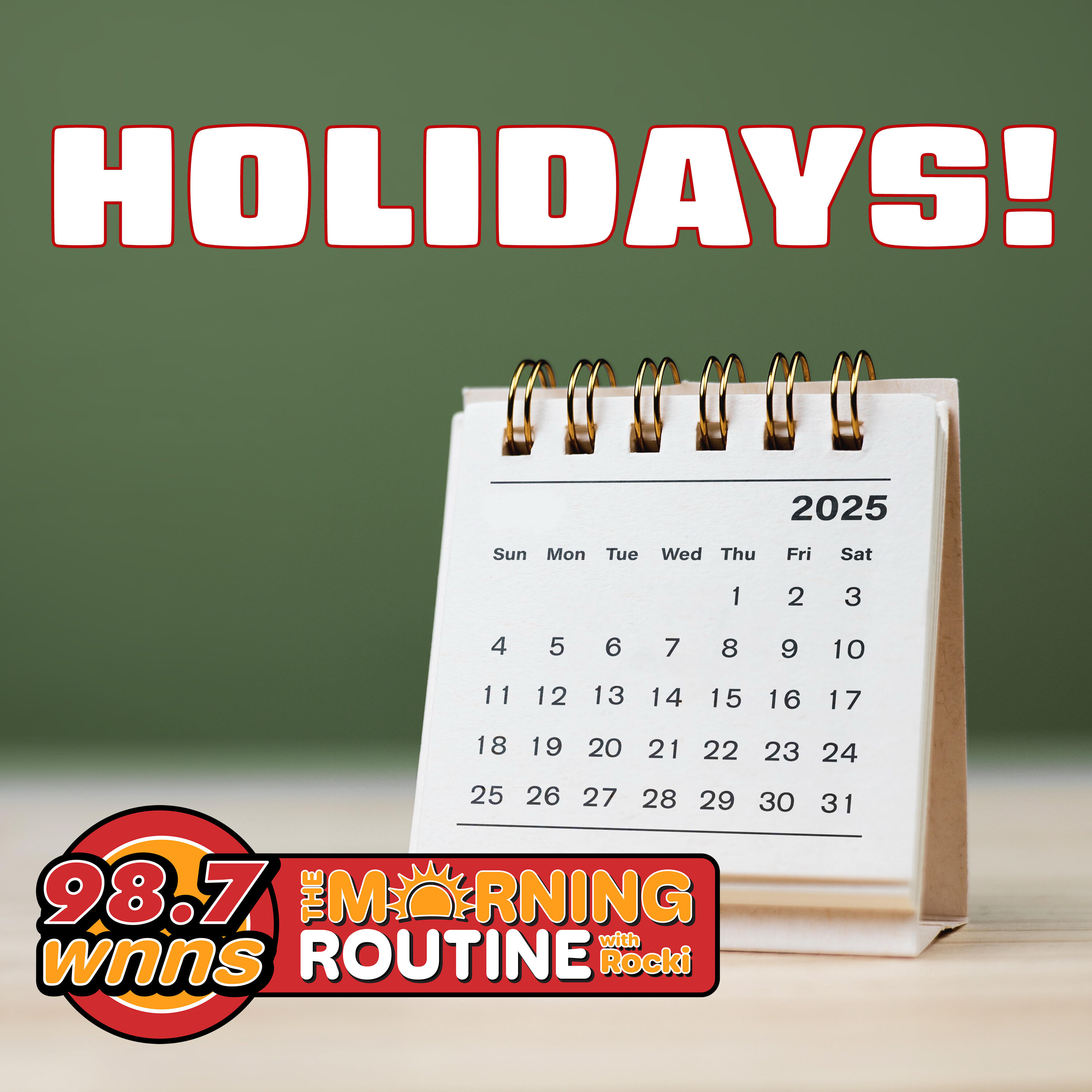 Todays Holidays With WNNS!