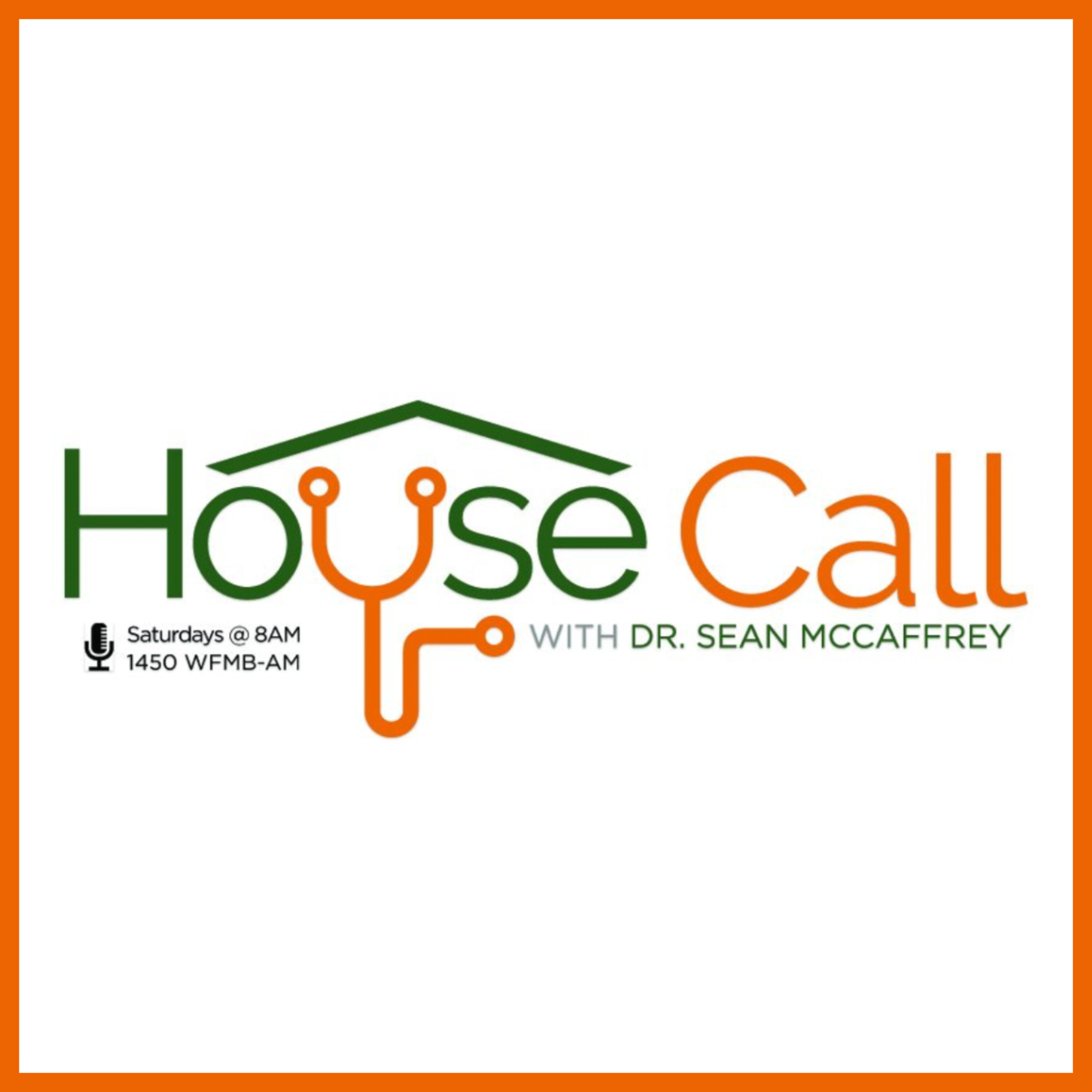 House Call with Dr. Sean McCaffrey 9-5-26