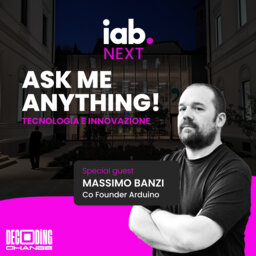 Massimo Banzi - Ask Me Anything!