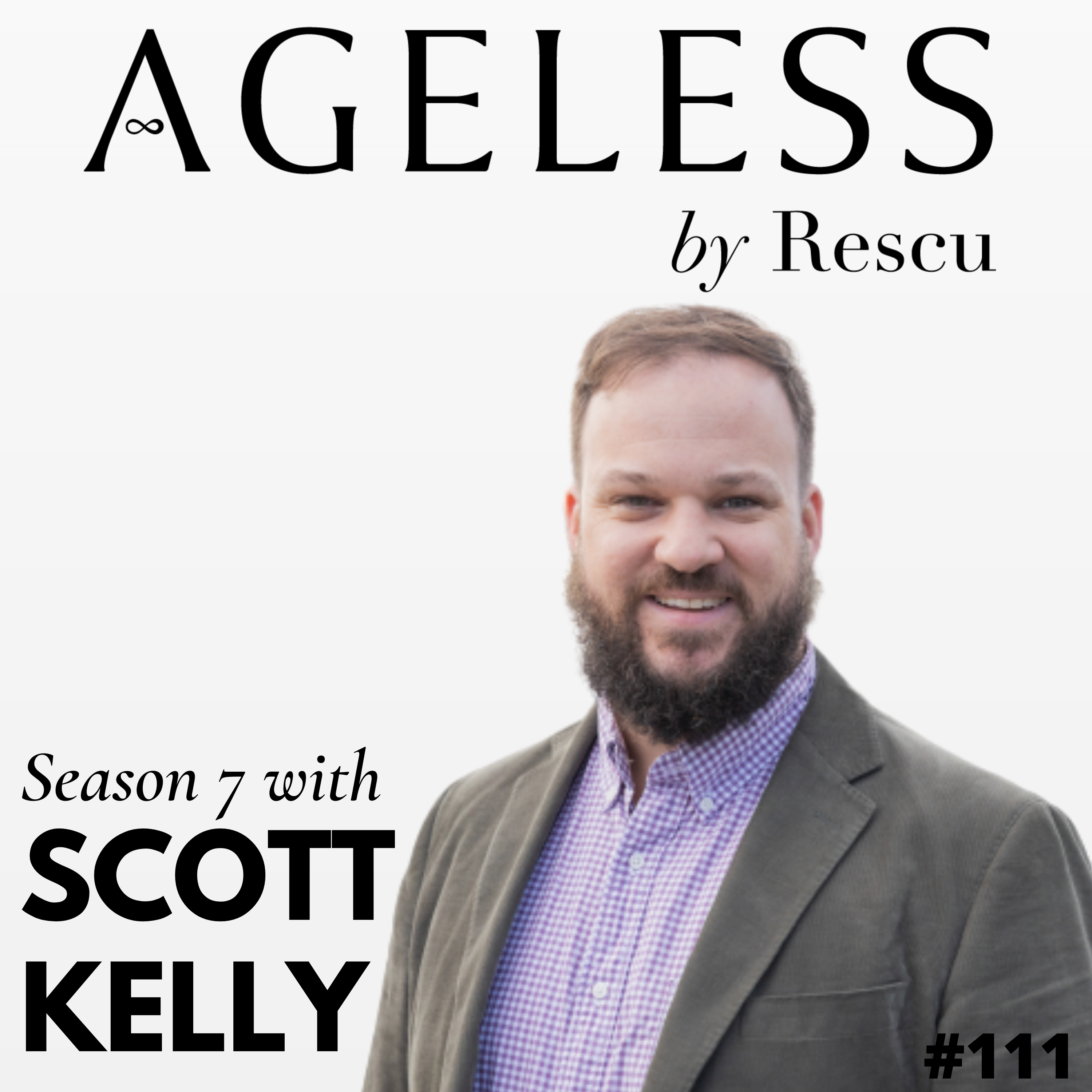 Scott Kelly | Psychologist, Somatic Psychotherapist, Author | Unlocking Wellness: The Psychedelic Frontier in Mental Health and Longevity