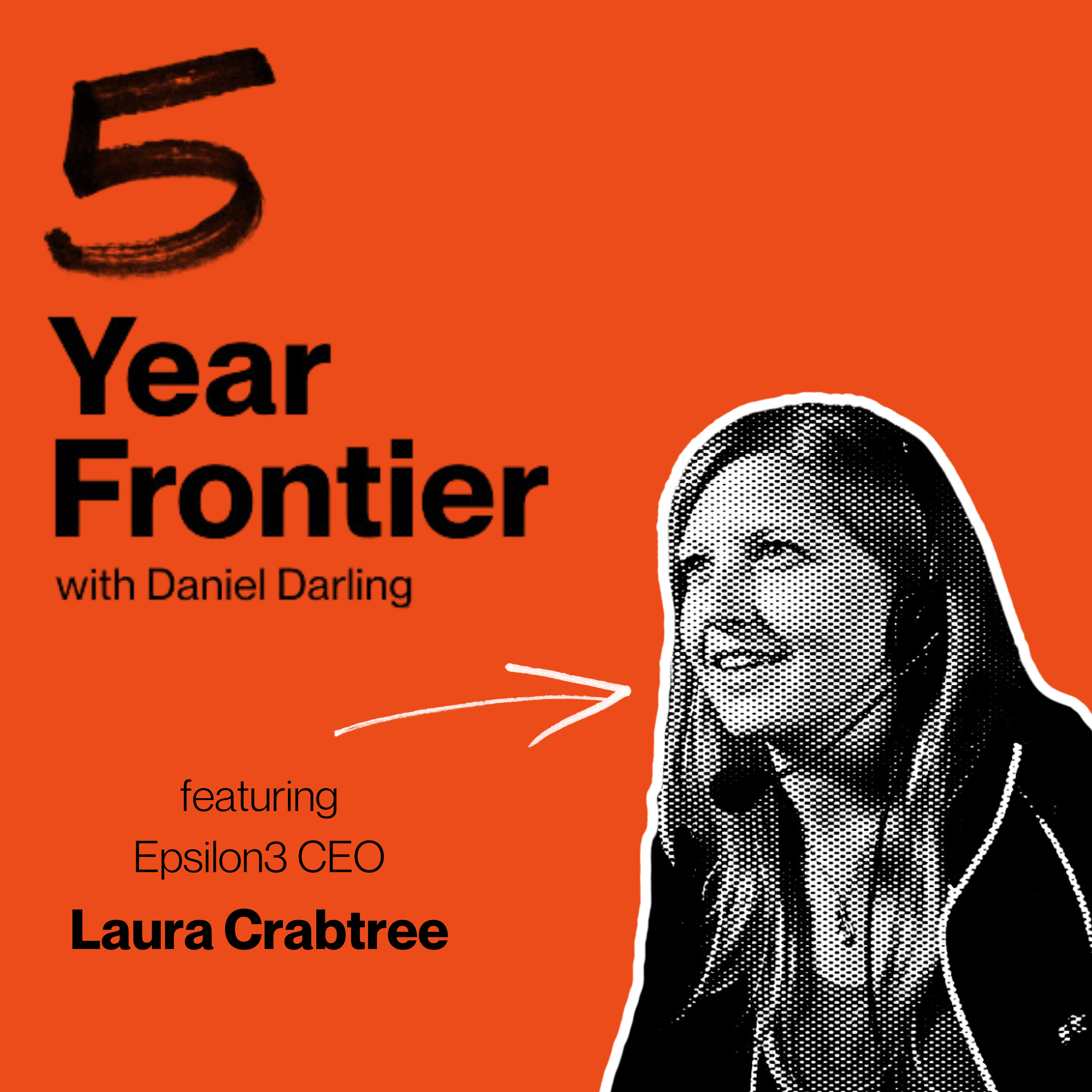 #16: Space command reimagined, automating mission control, new deep tech hubs, interstellar missions, and the future of space operations w/ Epsilon3 CEO Laura Crabtree