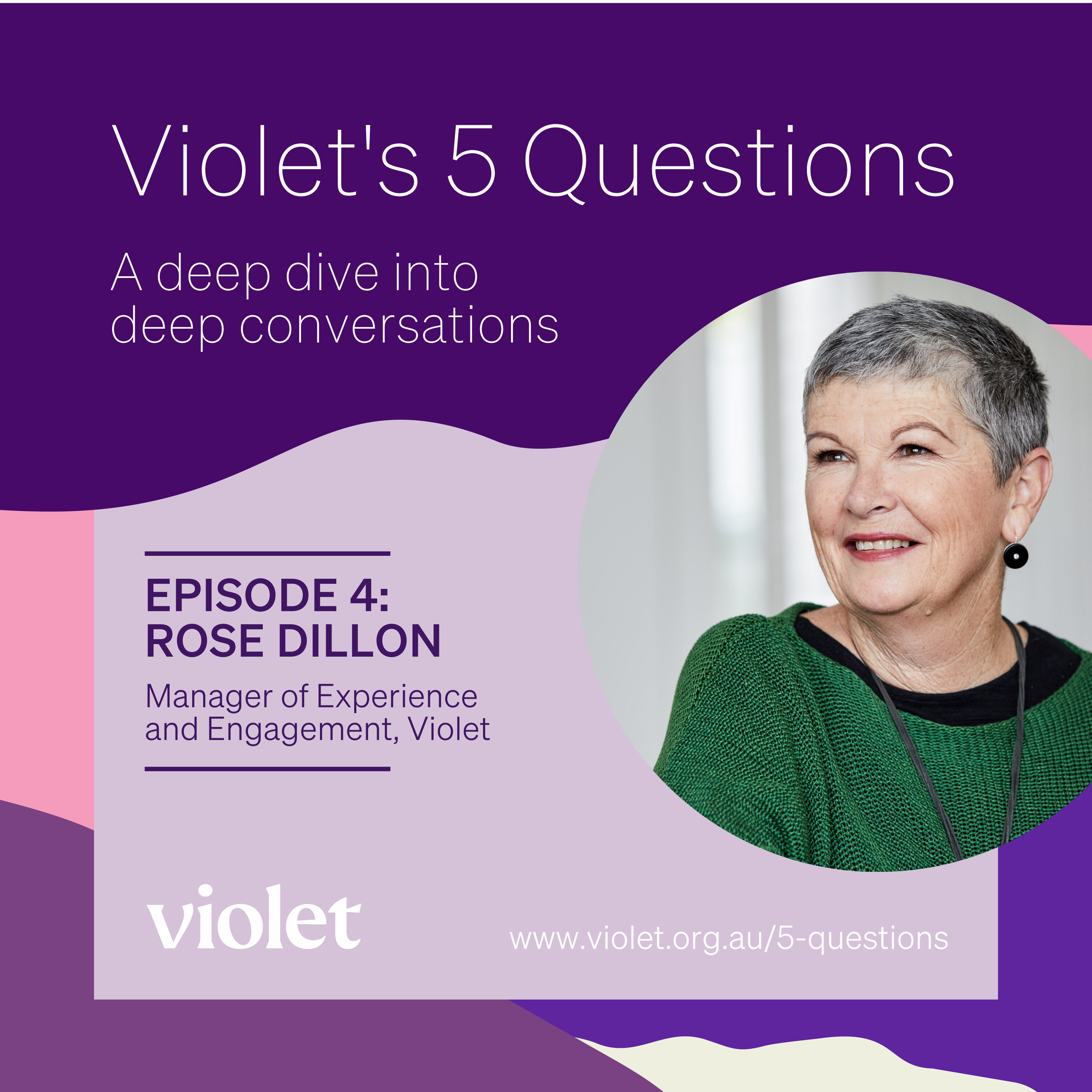 Rose Dillon | Manager of Experience and Engagement, Violet episode artwork