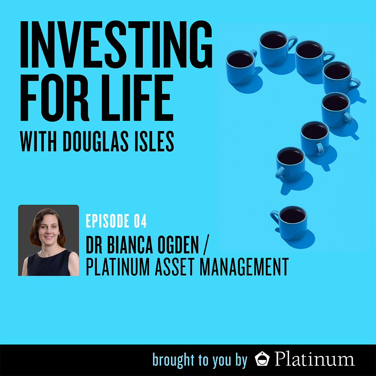 Dr Bianca Ogden, Fund Manager @ Platinum Asset Management.