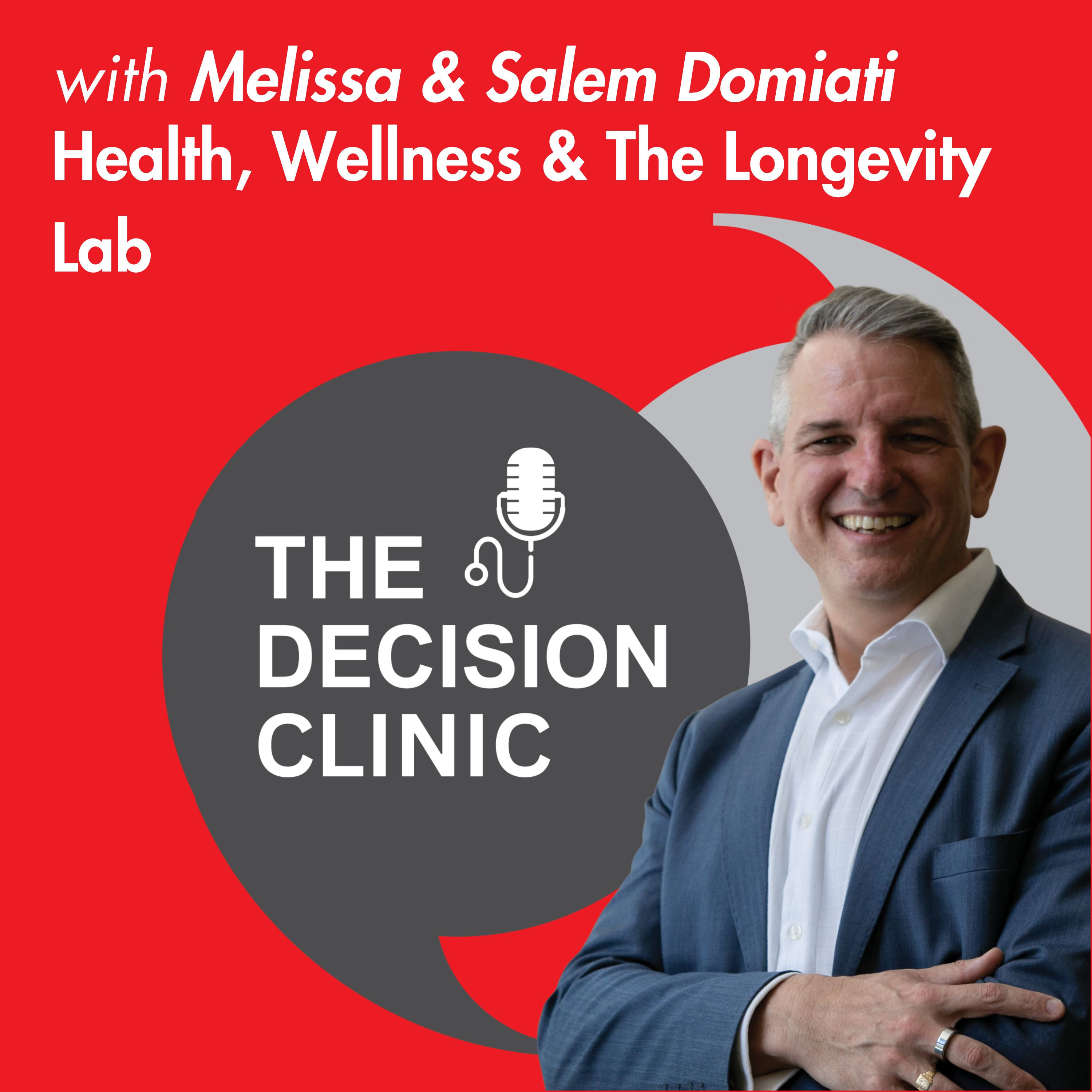 Health, Wellness and The Longevity Lab with Salem and Melissa Domiati episode artwork