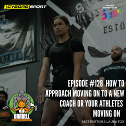 EPISODE #128 HOW TO APPROACH MOVING TO A NEW COACH OR ATHLETE MOVING ON.