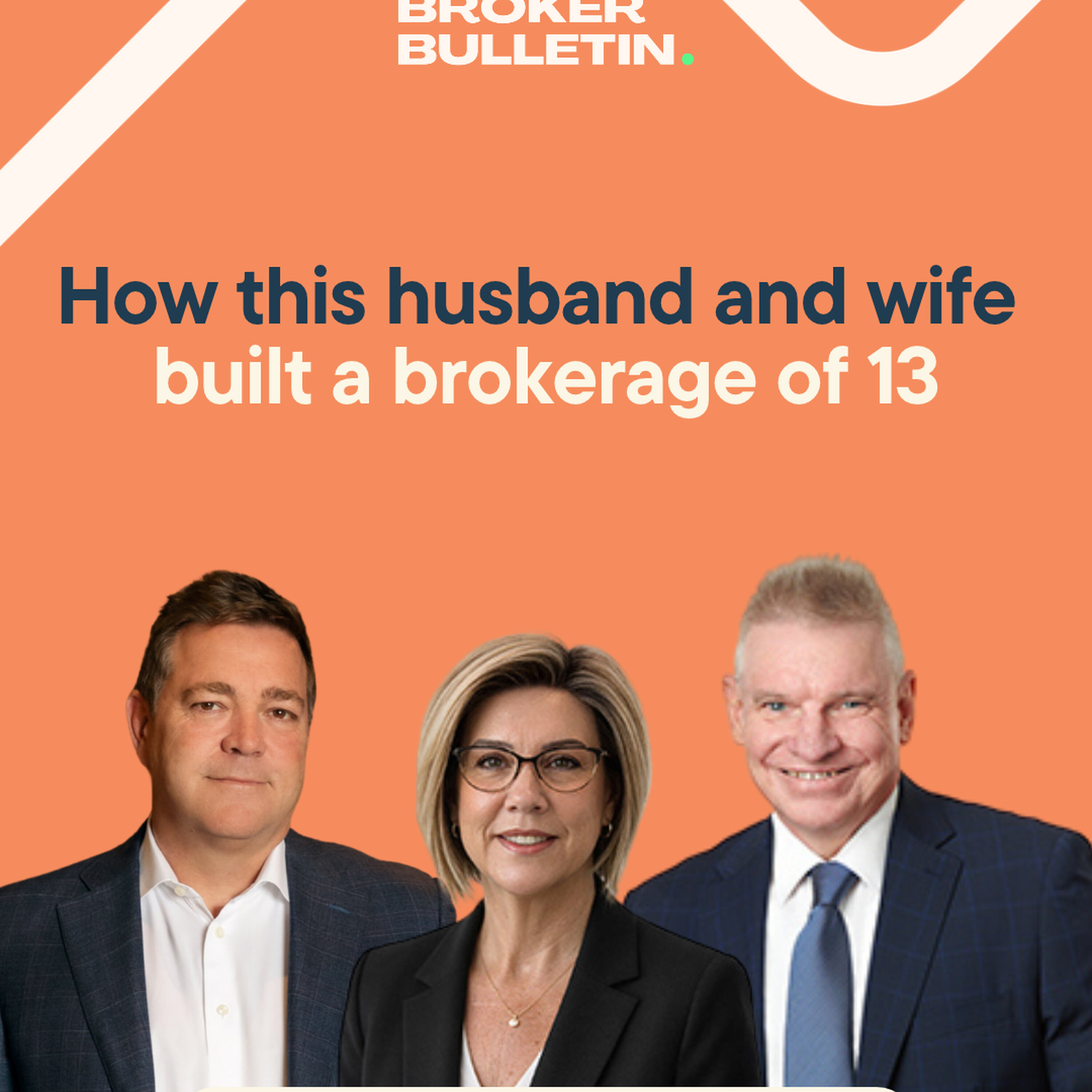 How this husband and wife built a brokerage of 13 with one simple rule