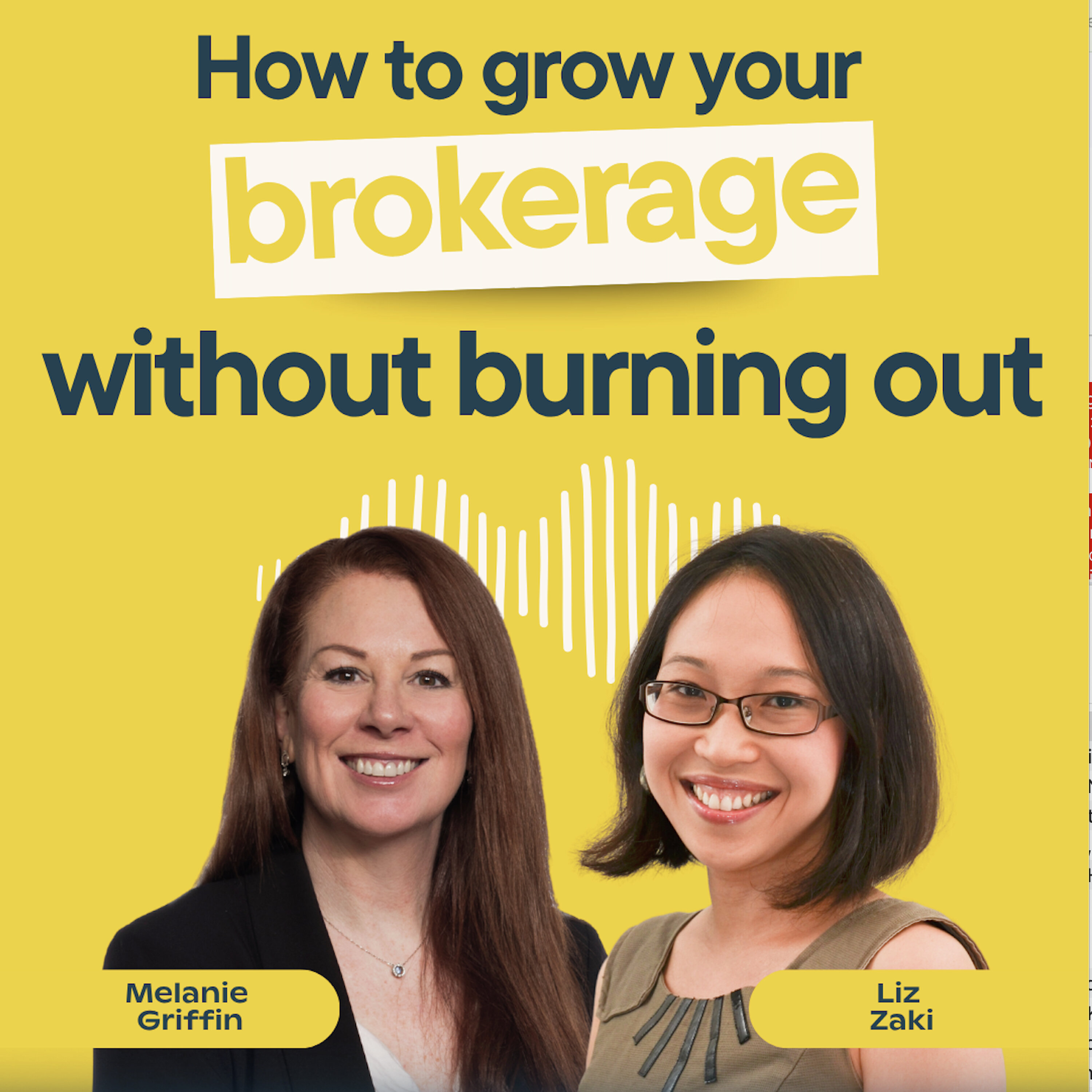 How to grow your brokerage without burning out episode artwork