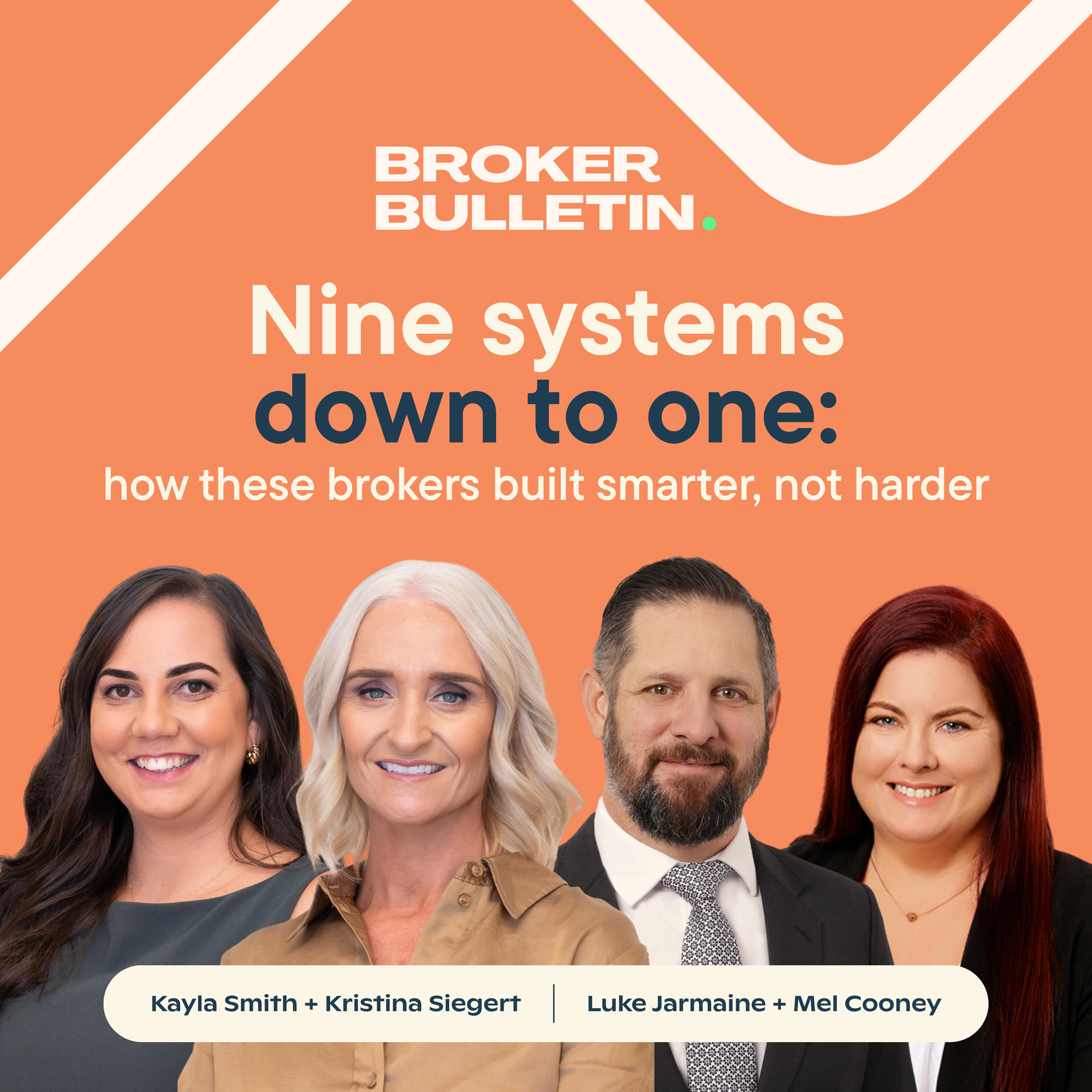 Nine systems down to one: how these brokers built smarter, not harder (Kayla Smith & Kristina Siegert) episode artwork