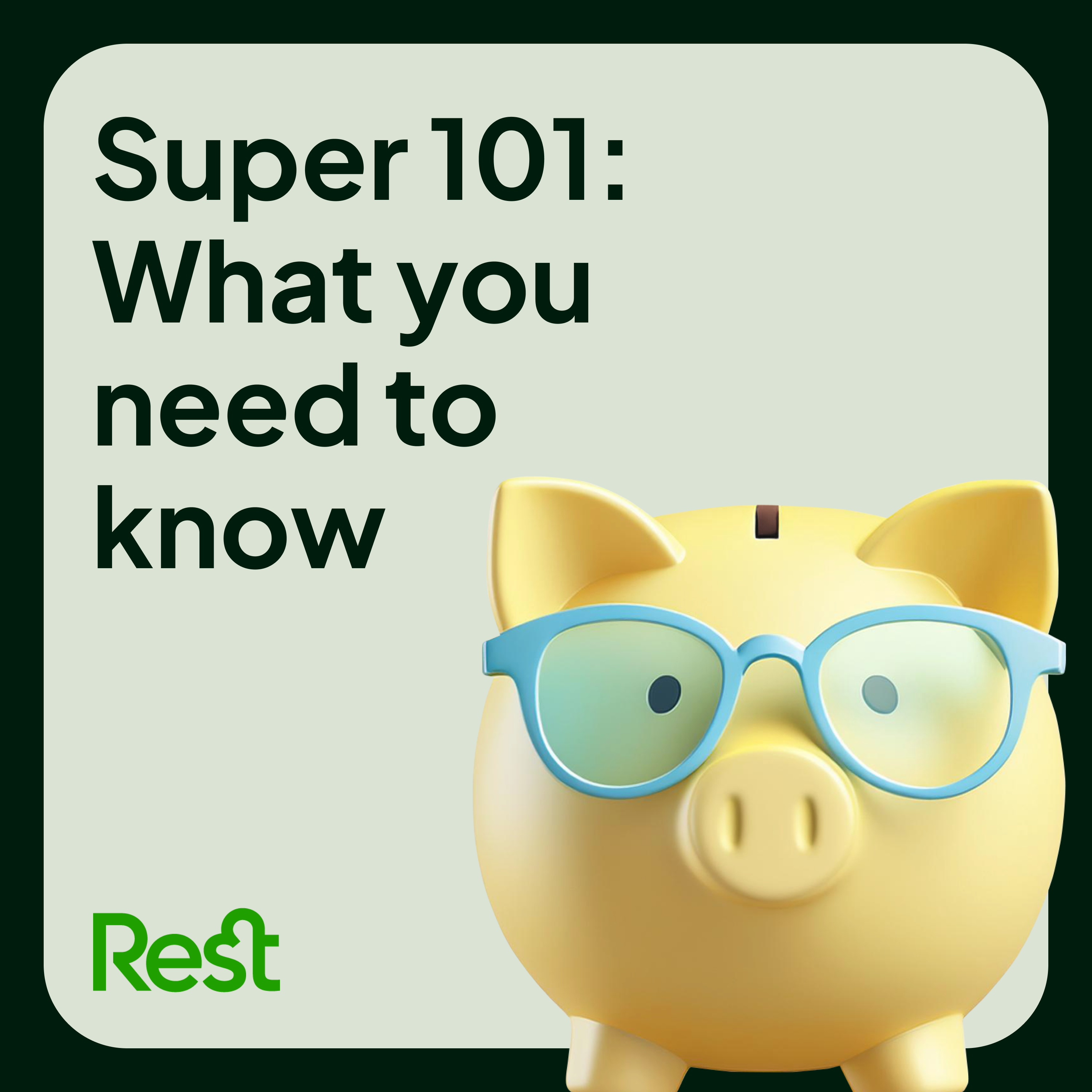 Super 101: What is super and how does it work?