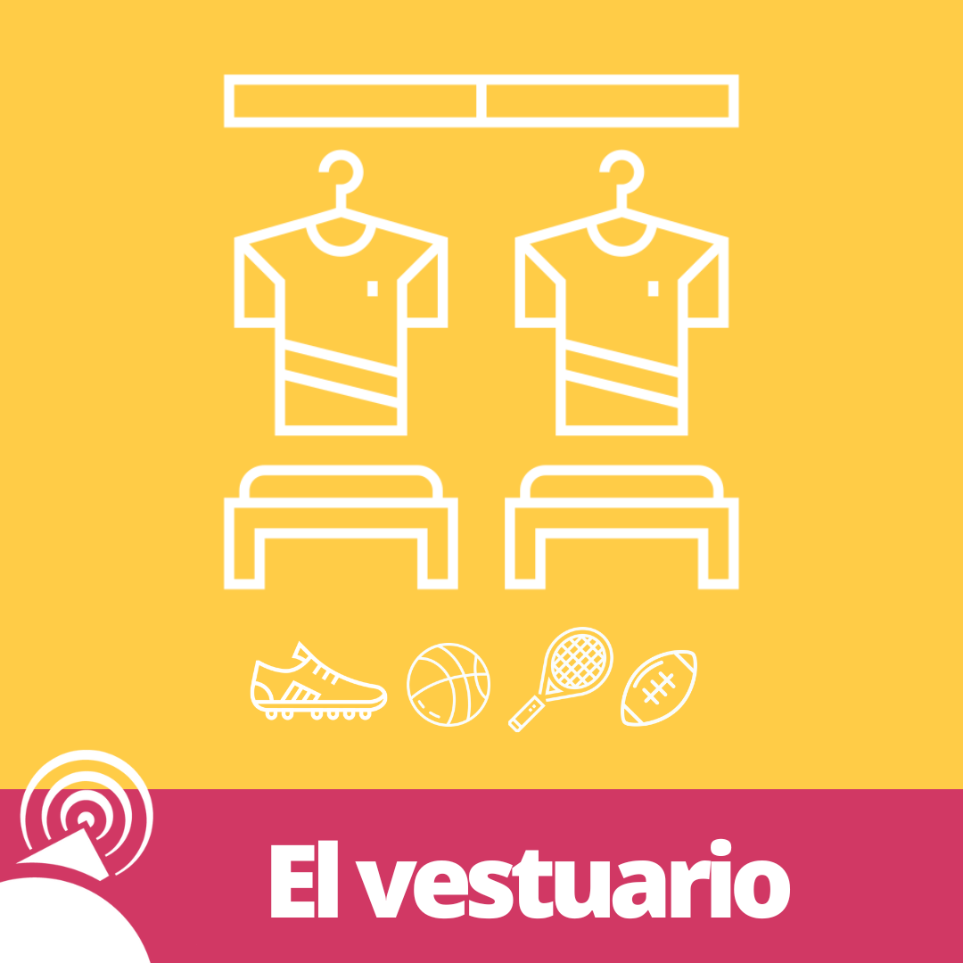 El Vestuario | Análisis de la Copa del Rey