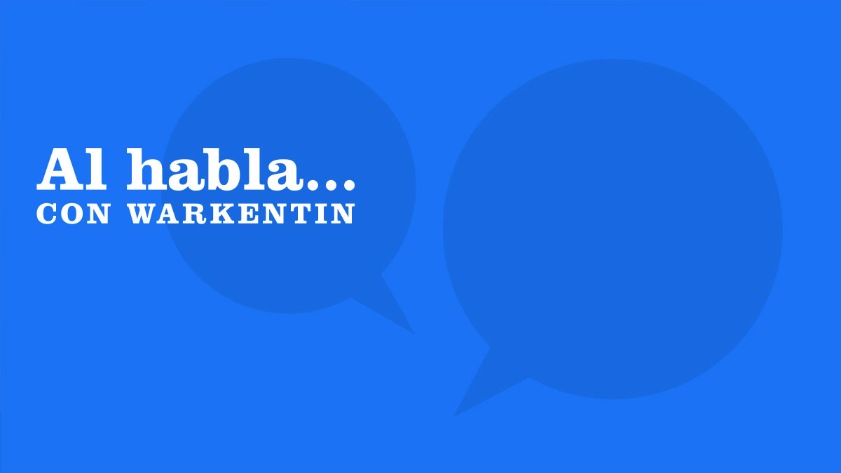 Al habla... con Warkentin | Ep. 7: Margarita Griesbach y Denise Dresser