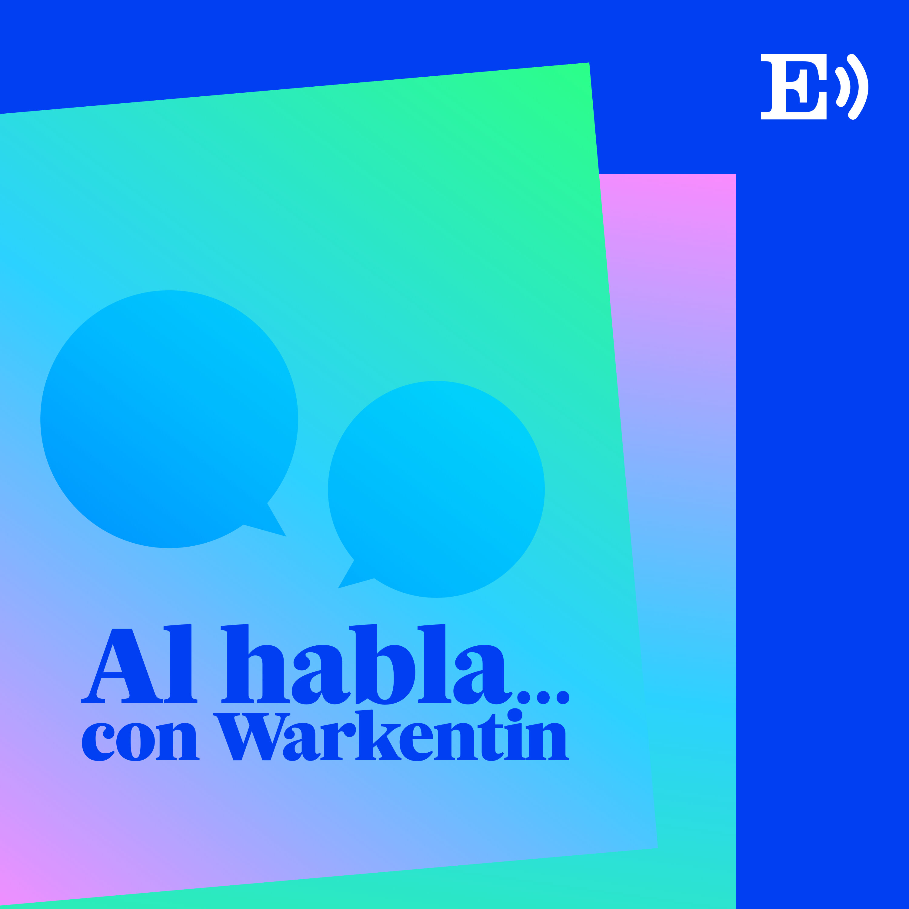Las resistencias del sistema político y de la sociedad civil frente a la era Trump. Podcast ‘Al habla... con Warkentin’ | Ep. 163