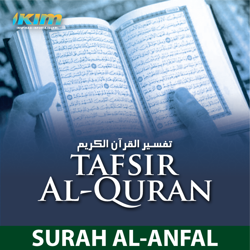 TAFSIR SURAH AL-ANFAL EPISOD 062 - 28/06/2022
