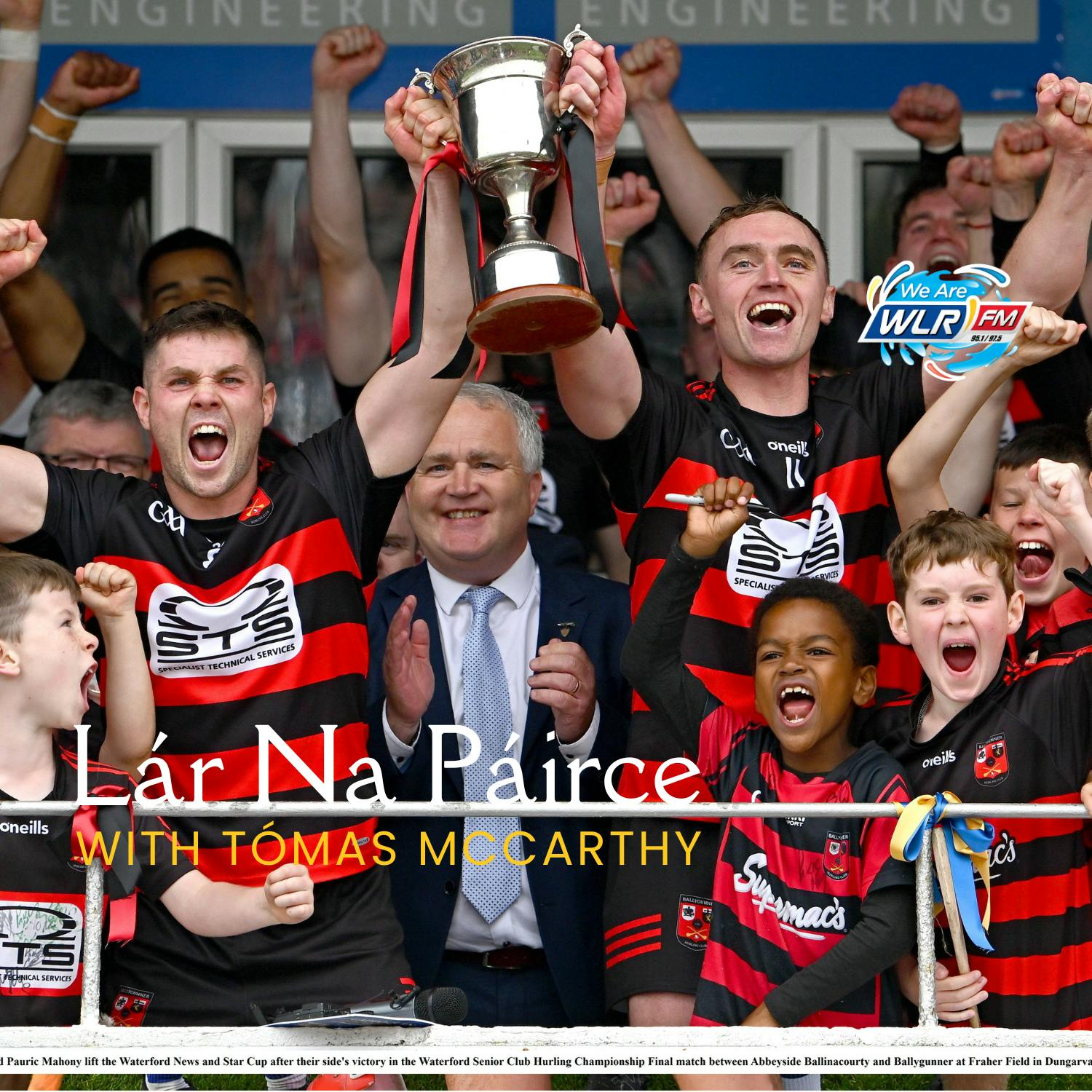 Waterford SHC Preview, Déise minor ladies football, Aileen Wall, Trish Kelly episode artwork