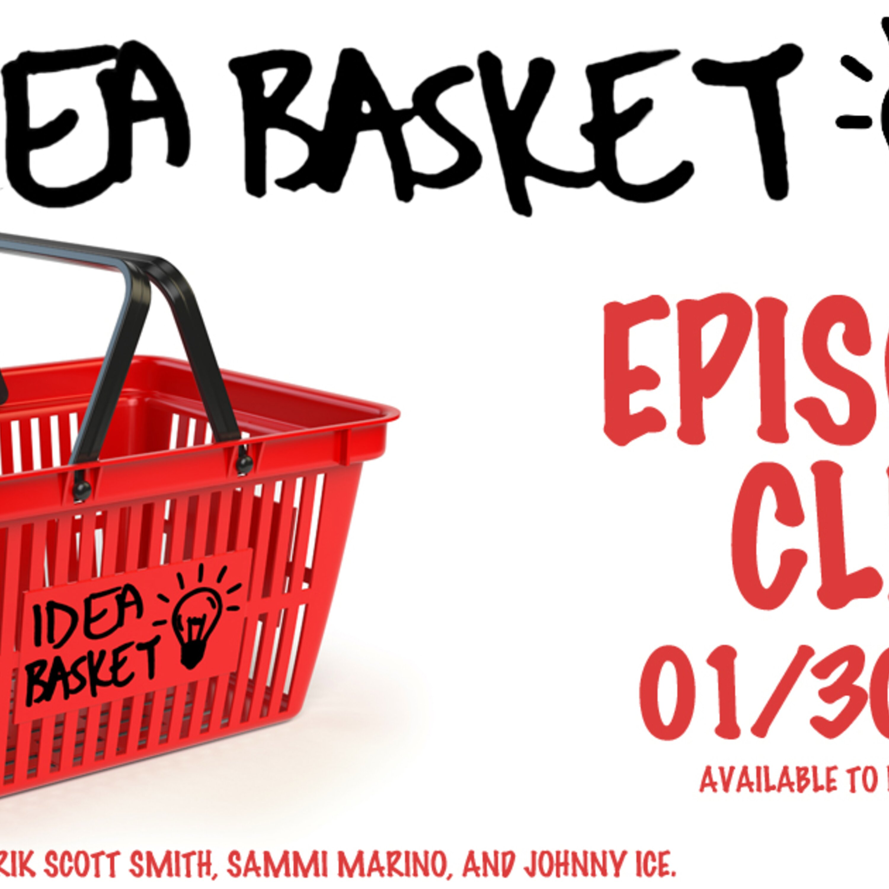 Idea Basket - Episode 8