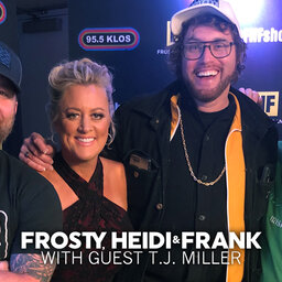 Frosty, Heidi and Frank with guest T.J. Miller