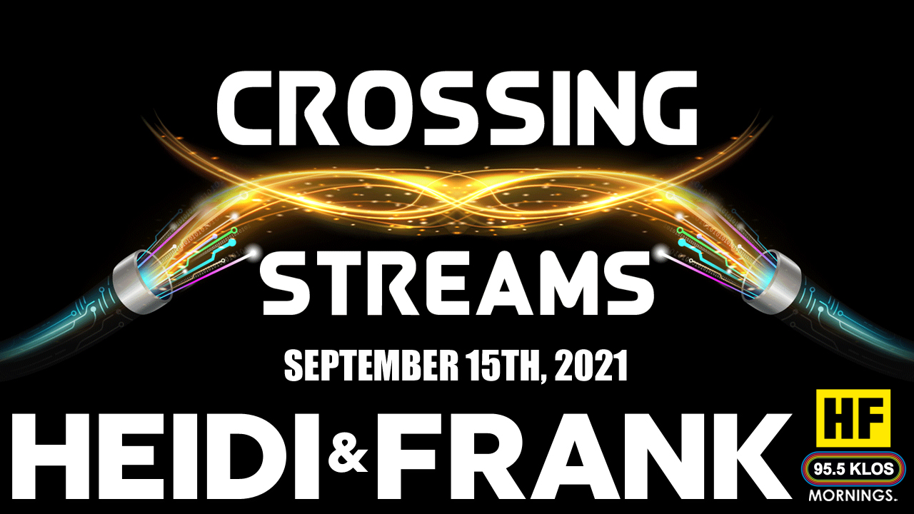 Crossing Streams 09/15/21