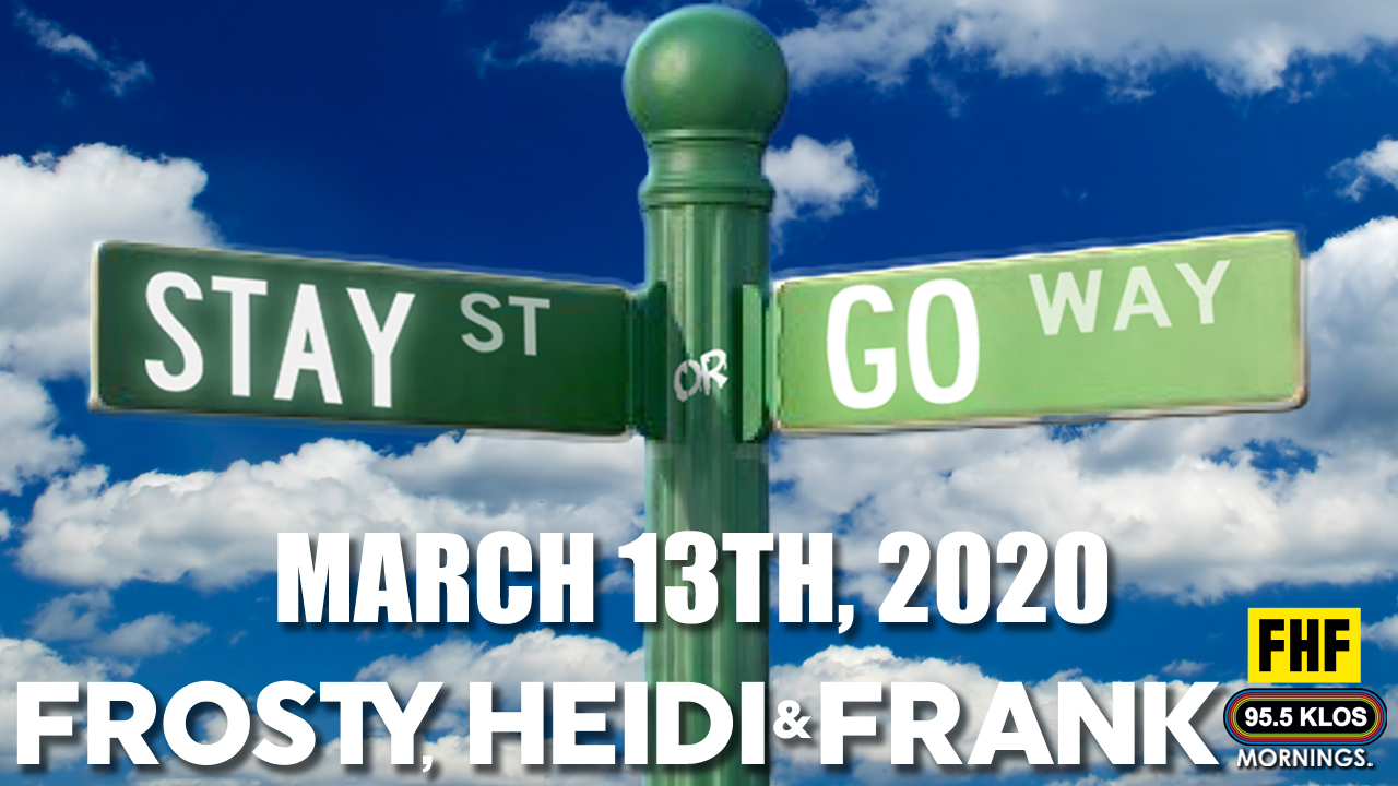 Stay Or Go on the FHF Show - March 13th, 2020