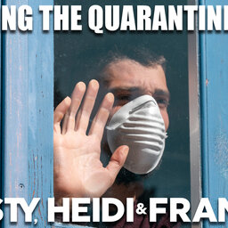 Breaking The Quarantine Rules