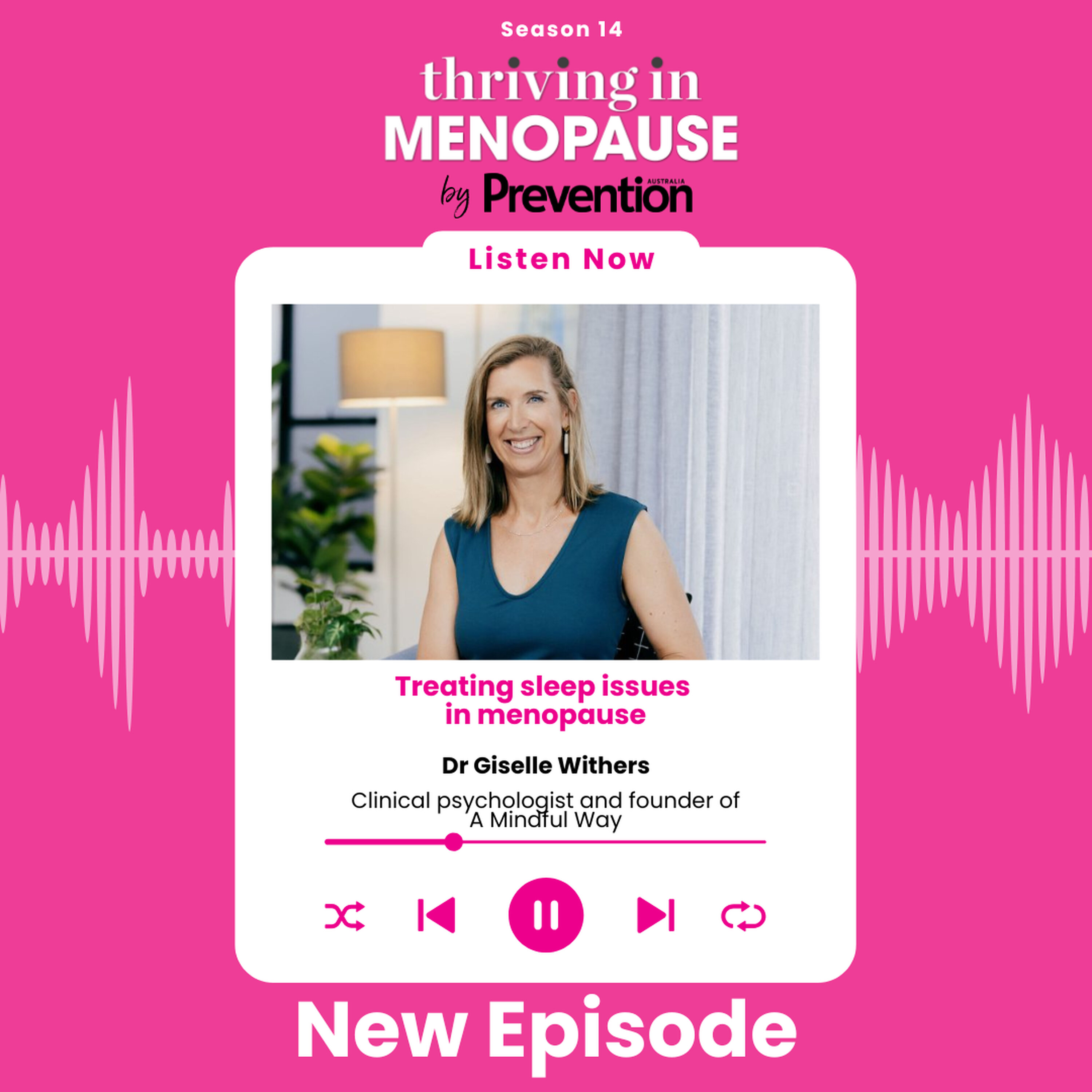 S14E3: S14 E3 Treating sleep issues in menopause